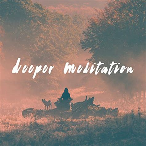 Amazon Deeper Meditation Lullabies For Deep Meditation Nature