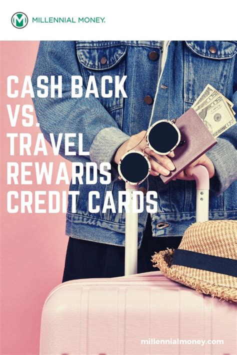 Cash Back vs. Travel Rewards Credit Cards for 2020 | Millennial Money