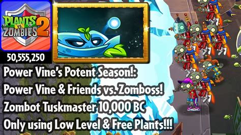 PvZ 2 Arena Power Vine S Potent Season Power Vine Friends Vs