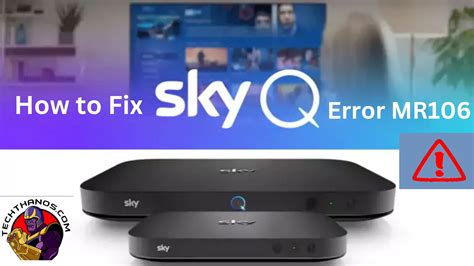 How To Fix Sky Q Error MR106 2 Mins Trick Tech Thanos