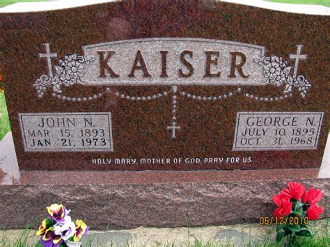 George Nicholas Kaiser 1895 1968 Homenaje De Find A Grave