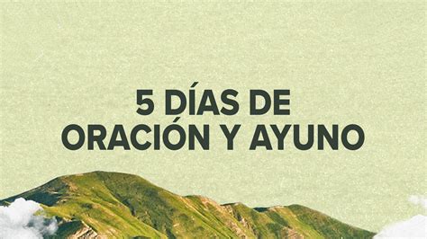 5 Días De Oración Y Ayuno Victory Church