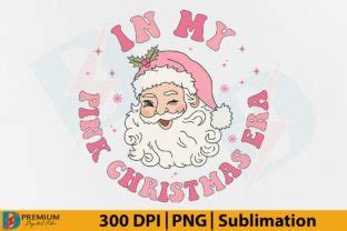 Pink Christmas Png In My Era Retro Sant Graphic By Premium Digital