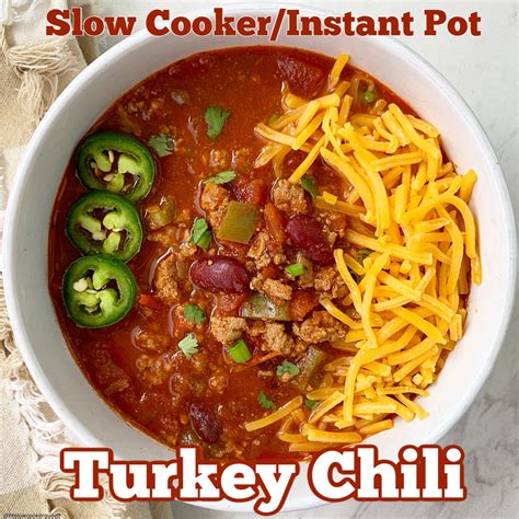 {video} The Best Turkey Chili Recipe Slow Cookerinstant Pot Fit Slow Cooker Queen