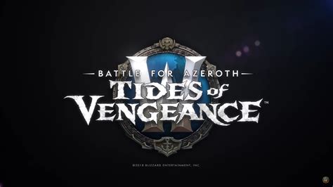 Battle For Azeroth Content Update Tides Of Vengeance Available Now Se7ensins Gaming Community