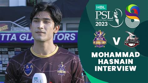 Mohammad Hasnain Interview Quetta Gladiators Vs Lahore Qalandars