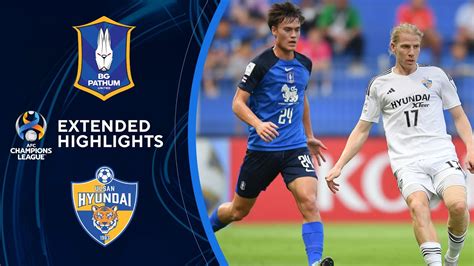 BG Pathum United Vs Ulsan Hyundai Extended Highlights AFC Champions