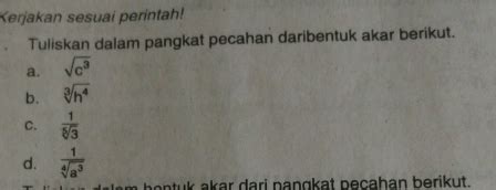 Solved Kerjakan Sesuai Perintah Tuliskan Dalam Pangkat Pecahan