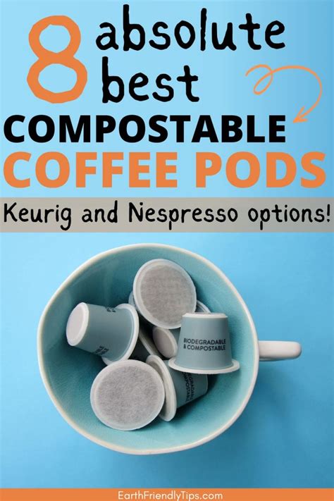 Best Eco-Friendly Coffee Pods in 2025 - Earth Friendly Tips