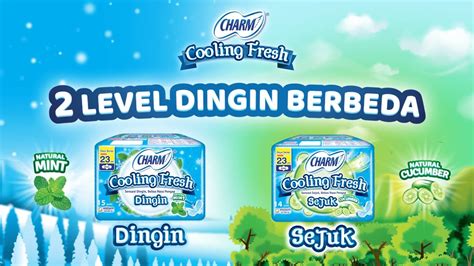 Pembalut Charm Cooling Fresh Kini Tersedia Dalam Level Dingin