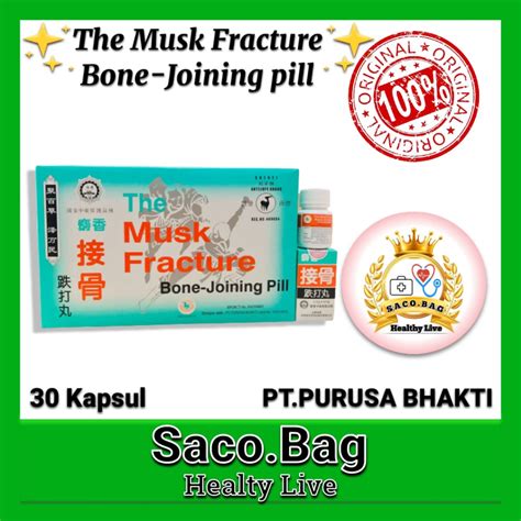 Jual THE MUSK FRACTURE BONE JOINING PILL Obat Patah Tulang Shopee