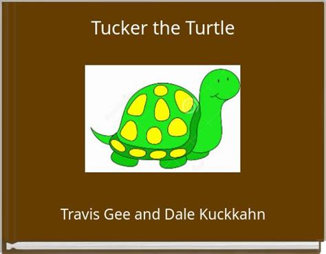 Tucker The Turtle Free Stories Online Create Books For Kids