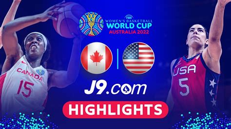 Canada Usa Game Highlights Fiba Women S Basketball World