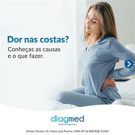 Dor nas costas o que pode ser Como tratar Diagmed Medicina e Saúde