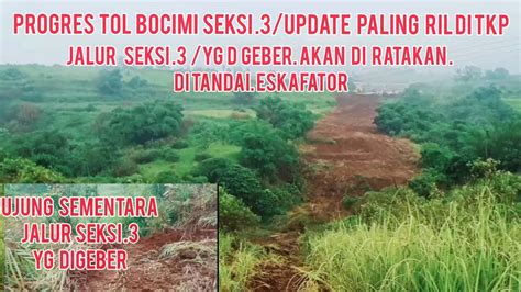 Progres Ter Hangat Tol Bocimi Tahap Update Hari Ini Seksi Di Bener