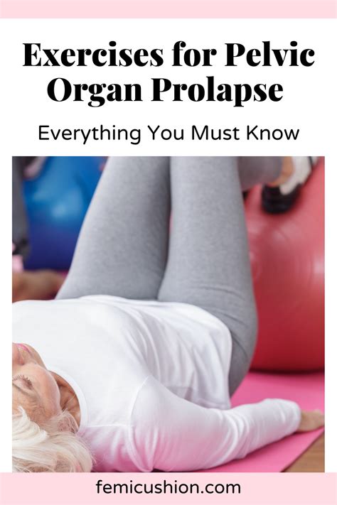 Pelvic Organ Prolapse Exercises Can They Help Artofit