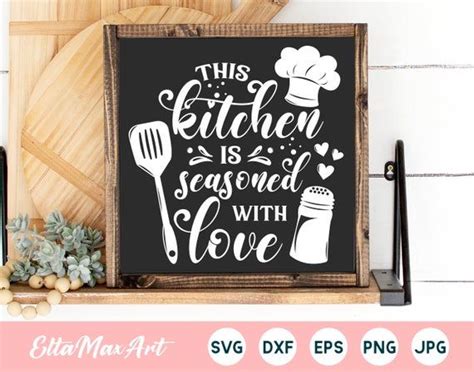 This Kitchen Is Seasoned With Love Svg File