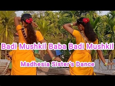 Badi Mushkil Baba Badi Mushkil Dance Cover By Rina Mina Madhesia