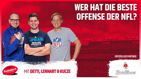 Wer Hat Die Beste Offense Der Nfl Footballerei Show Youtube