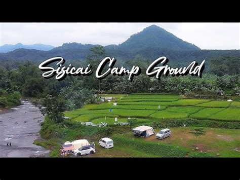 Camping Keluarga Di Sentul Bogor Sisicai Camping Ground Riverside