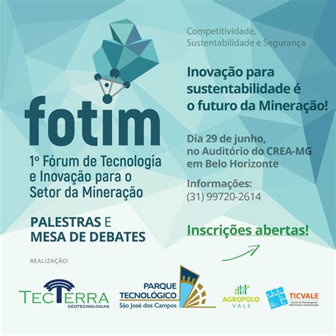 1º Fórum De Tecnologia E Inovação Para O Setor Da Mineração Parque De