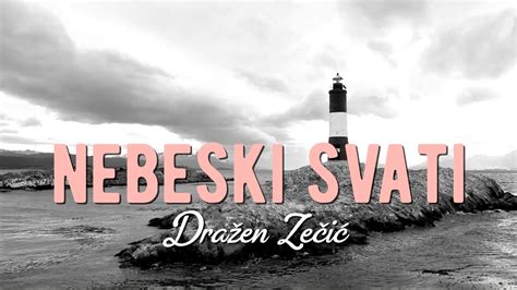 Dražen Zečić Nebeski svati Official lyric video YouTube