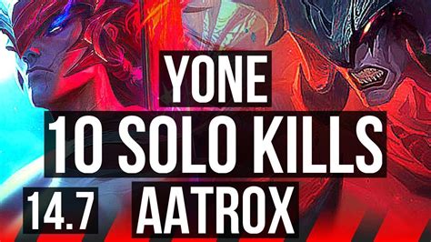 YONE Vs AATROX TOP 10 Solo Kills 300 Games Dominating NA