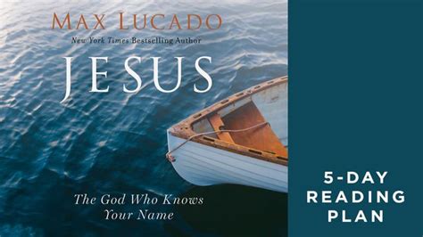 Jesus The God Who Knows Your Name Devotional Reading Plan