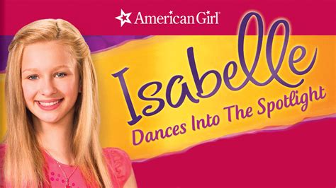 American Girl Isabelle Dances Into The Spotlight On Apple Tv