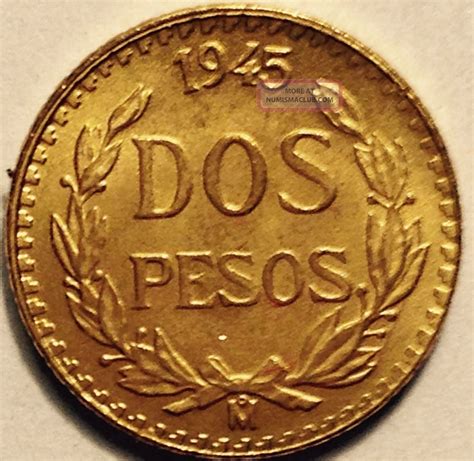 1945 Dos Pesos Gold Coin Mexico.