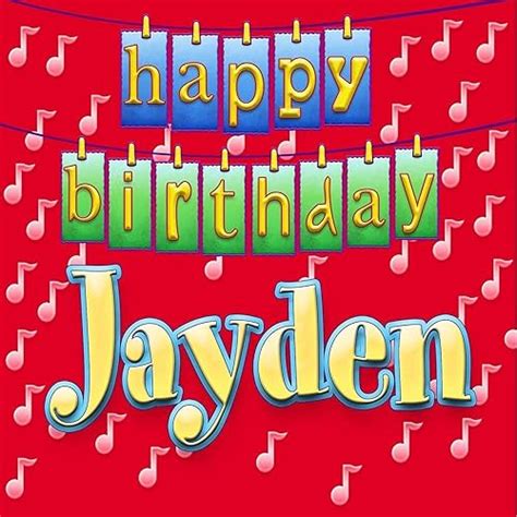 Happy Birthday Jayden Personalized Di Ingrid Dumosch Su Amazon Music