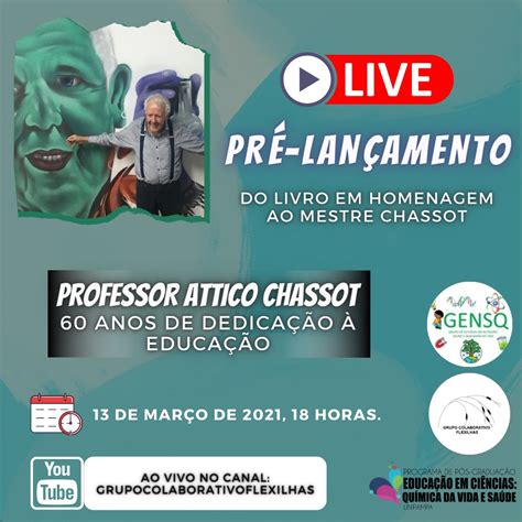 Live de pré lançamento de livro em homenagem a Attico Chassot