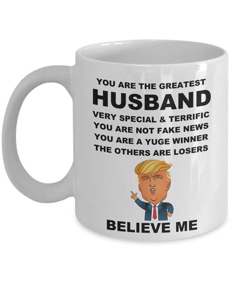 Funny Donald Trump Husband Mug T For Wedding Anniversary Valentines Day Birthday Christmas