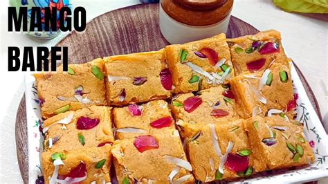 Mango Barfi Recipeआम की बर्फी Aam Ki Burfi Mango Recipes Easy To