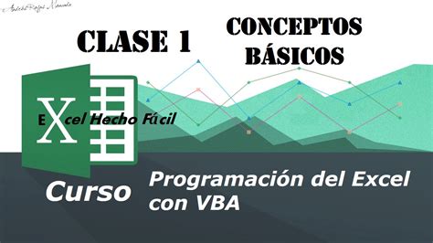 Conceptos básicos Clase 1 Programación del Excel con VBA YouTube