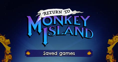 Return To Monkey Island Saved Games Now Available