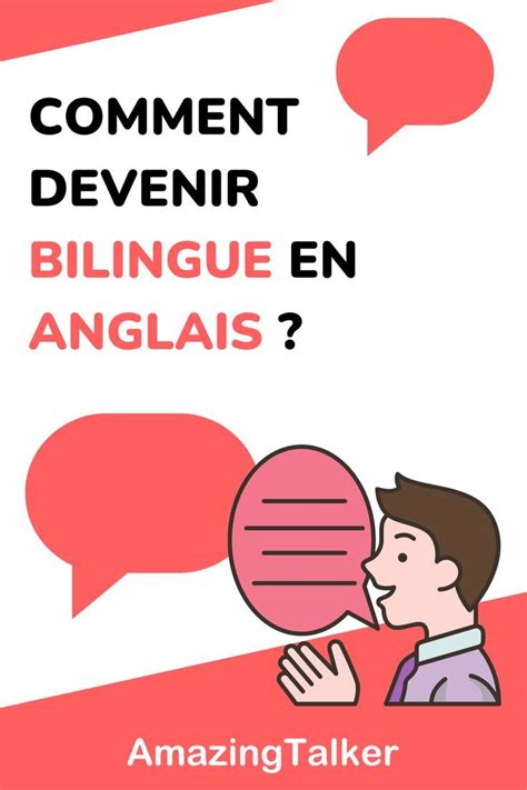 Comment Devenir Bilingue Anglais