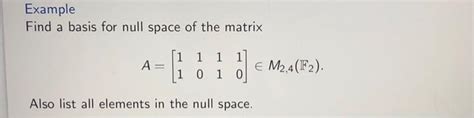 Solved Example Find A Basis For Null Space Of The Matrix