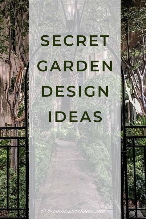 Gardens Secret Gardens Backyard Oasis Gates And Fences Artofit