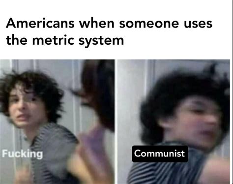 Fuck Off Commie R Dankmemes