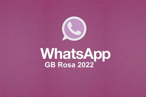 Baixar Whatsapp Gb Rosa Apk Atualizado - Como baixar o WhatsApp GB Rosa 2022? – Grupo Web Pan