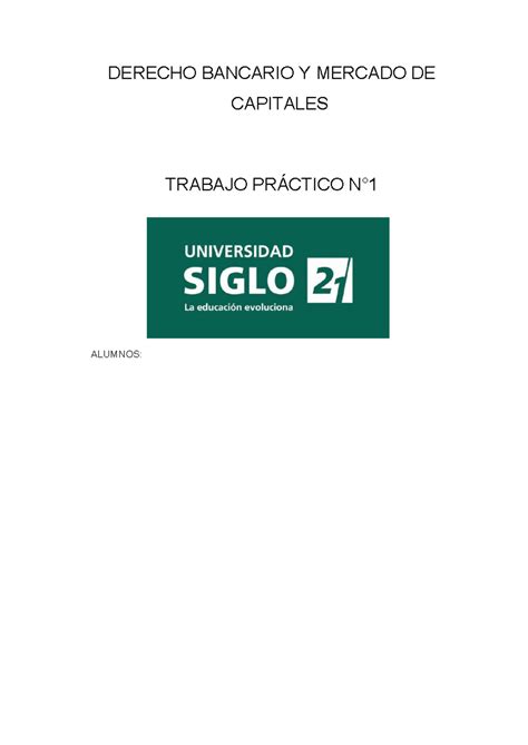 Trabajo Pr Ctico De Bancario Derecho Bancario Y Mercado De