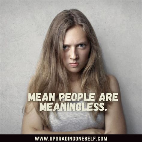 Mean People Quotes Upgrading Oneself