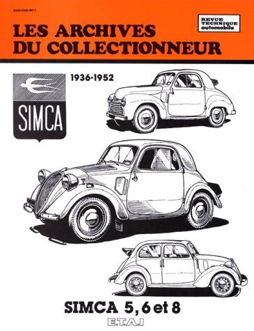 Amazon fr Les archives du collectionneur N34 SIMCA 5 6 et 8 1936 à