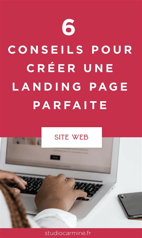 Conseils Pour Cr Er Une Landing Page Efficace Studio Carmine