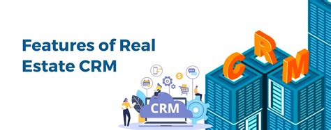 Features of Real Estate CRM Software | Best Real Estate CRM Software