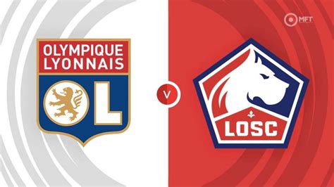 Lyon Vs Lille Prediction And Betting Tips