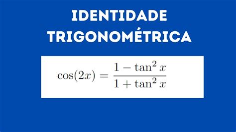 Identidades Trigonométricas Youtube