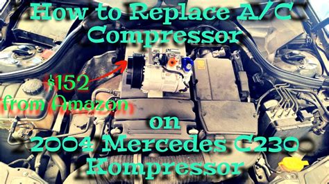 How To Replace A C Compressor On Mercedes C Kompressor Youtube