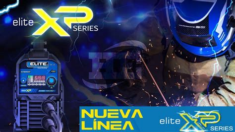 Nueva Linea De Inversores Elite Xp Youtube